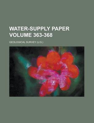 Book cover for Water-Supply Paper Volume 363-368