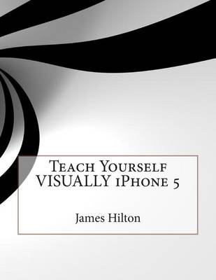 Book cover for Teach Yourself Visually iPhone 5