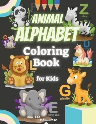 Book cover for ANIMAL ALPHABET Coloring Book for Kids