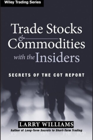 Cover of Trade Stocks and Commodities with the Insiders