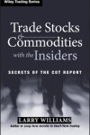 Book cover for Trade Stocks and Commodities with the Insiders