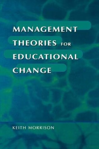 Cover of Management Theories for Educational Change