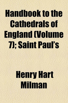 Book cover for Handbook to the Cathedrals of England (Volume 7); Saint Paul's