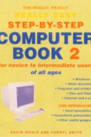 Cover of Really Really Really Easy Step by Step Computer Book 2