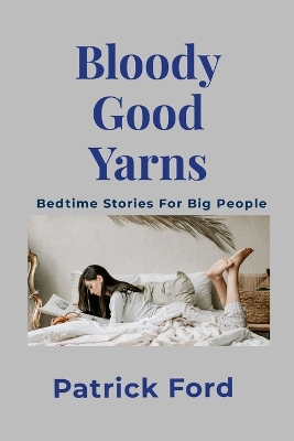 Book cover for Bloody Good Yarns