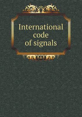 Book cover for International Code of Signals