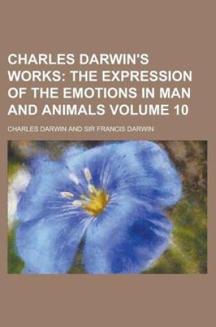 Cover of Charles Darwin's Works Volume 10