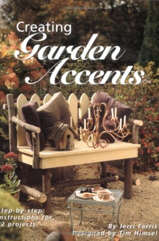 Cover of Creating Garden Accents