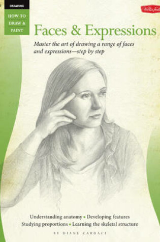 Cover of Drawing: Faces & Expressions (How to Draw and Paint)