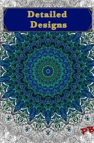 Cover of Detailed Designs