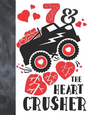 Cover of 7 & The Heart Crusher