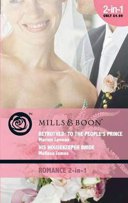 Book cover for Betrothed: To the People's Prince / His Housekeeper Bride
