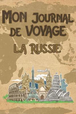 Book cover for Mon Journal de Voyage la Russie