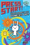 Book cover for Super Rabbit Boy Powers Up! a Branches Book