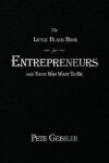 Book cover for The Little Black Book for Entrepreneurs and Those Who Want to Be