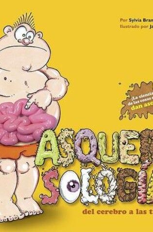 Cover of Asquerosologia del Cerebro a Las Tripas