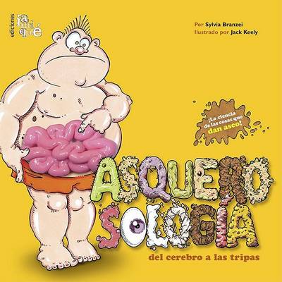 Book cover for Asquerosologia del Cerebro a Las Tripas