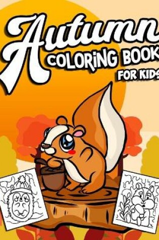 Cover of Autumn Coloring Book For Kids