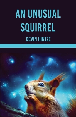 Book cover for An Unusual Squirrel