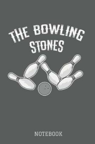 Cover of The Bowling Stones Notebook
