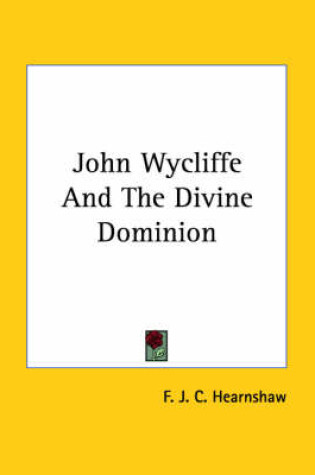 Cover of John Wycliffe and the Divine Dominion