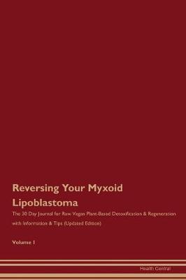 Book cover for Reversing Your Myxoid Lipoblastoma