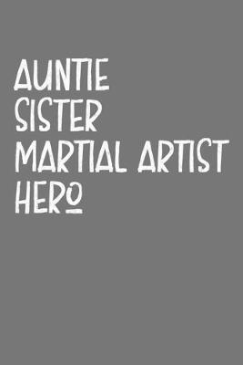 Book cover for Aunt Sister Martial Artist Hero