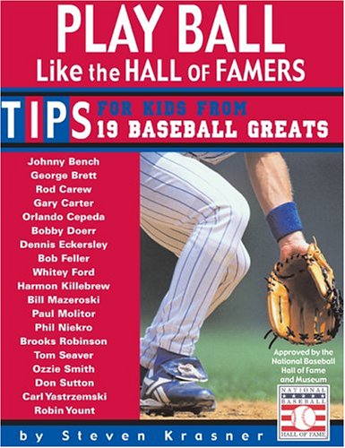 Book cover for Play Ball Like the Hall of Famers