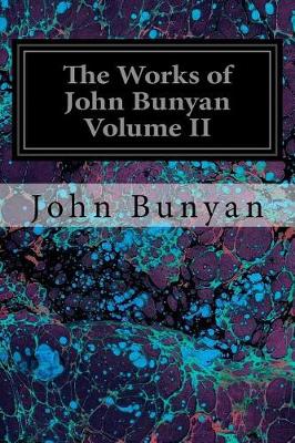 Book cover for The Works of John Bunyan Volume II