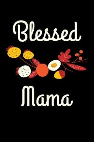 Cover of Blessed mama