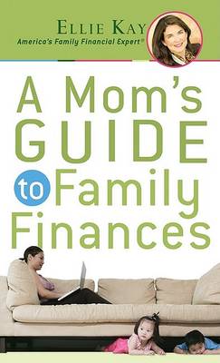 Book cover for A Mom's Guide to Family Finances