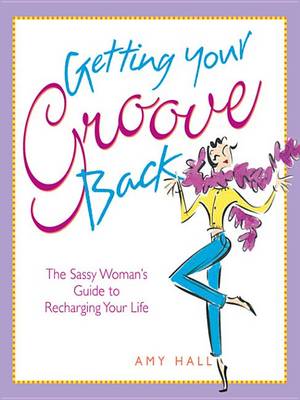 Book cover for Getting Your Groove Back