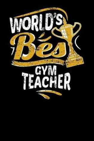 Cover of World's Best Gym Teacher