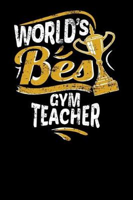 Book cover for World's Best Gym Teacher