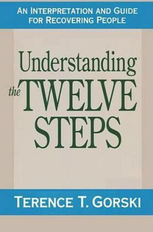 Cover of Understanding the Twelve Steps