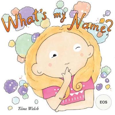 Book cover for What's my name? EOS