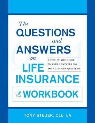 Book cover for The Questions and Answers on Life Insurance Workbook