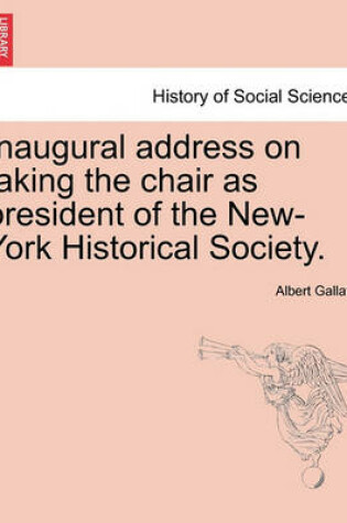 Cover of Inaugural Address on Taking the Chair as President of the New-York Historical Society.