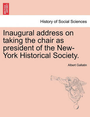 Book cover for Inaugural Address on Taking the Chair as President of the New-York Historical Society.