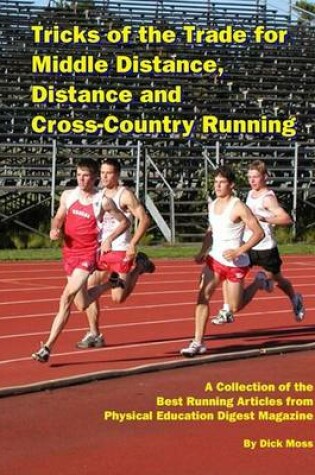 Cover of Tricks of the Trade for Middle Distance, Distance and Cross-Country Running