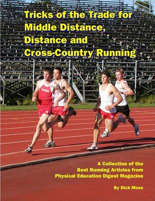 Book cover for Tricks of the Trade for Middle Distance, Distance and Cross-Country Running