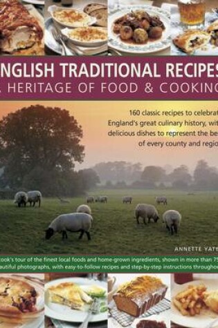 Cover of English Traditional Recipes: A Heritage of Food & Cooking
