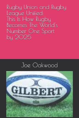 Book cover for Rugby Union and Rugby League Unified