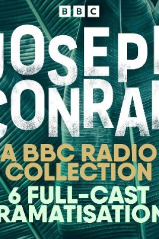 Cover of Joseph Conrad: The Secret Agent, Heart of Darkness & More