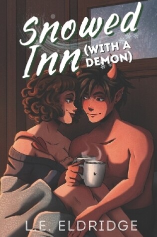 Cover of Snowed Inn (With a Demon)