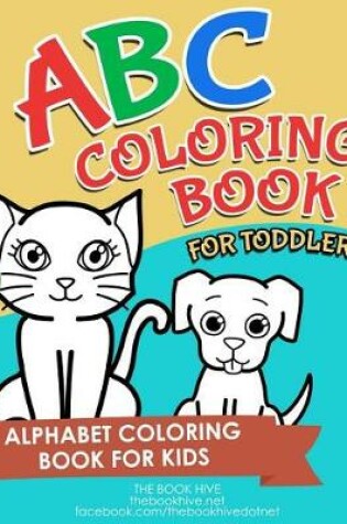 Cover of ABC Coloring Book for Toddlers