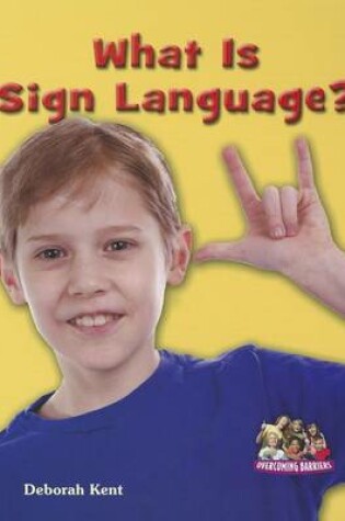 Cover of What Is Sign Language?