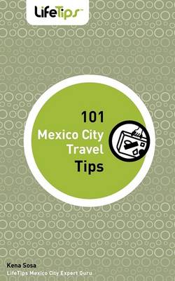 Book cover for 101 Mexico City Travel Tips