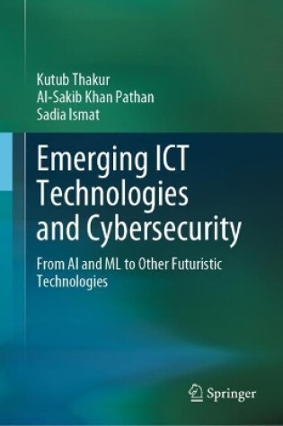 Cover of Emerging ICT Technologies and Cybersecurity