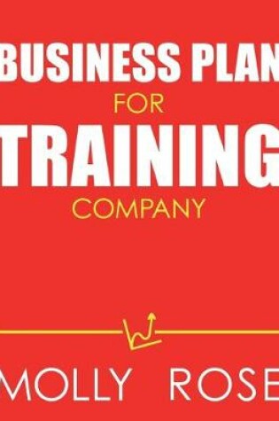 Cover of Business Plan For Training Company